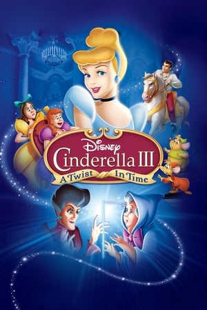 Cinderella 3 A Twist in Time ซินเดอเรลล่า 3 ตอน เวทมนตร์เปลี่ยนอดีต (2007)