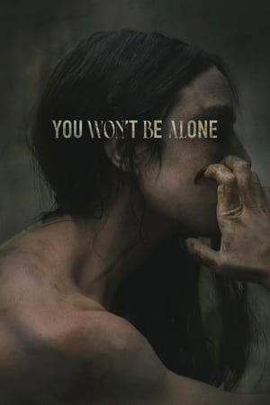 You Won’t Be Alone (2022)