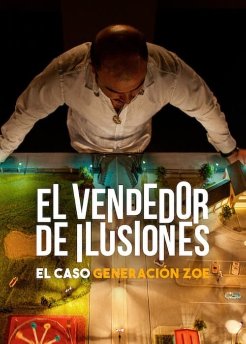 Illusions for Sale The Rise and Fall of Generation Zoe (2024) NETFLIX บรรยายไทย
